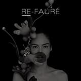 RE-FAURÉ feat. prefuse73